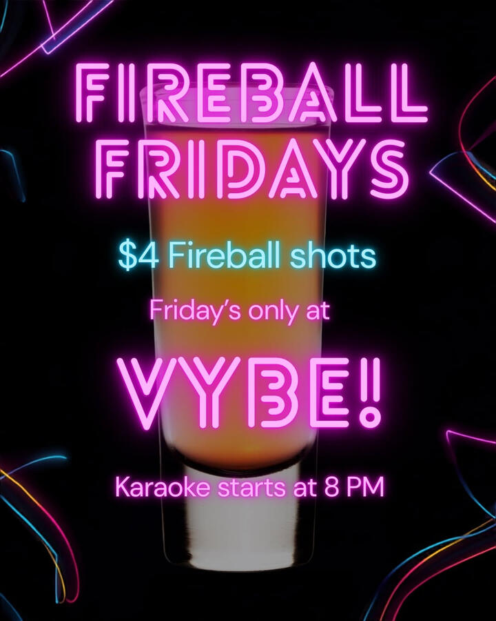 Fireball Friday flyer for Vybe